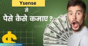 Ysense se Paise kaise kamaye